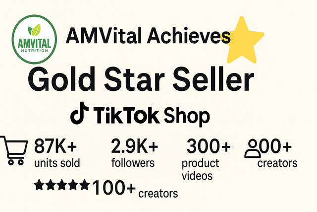 AMVital Achieves Gold Star Seller Status on TikTok Shop 🌟