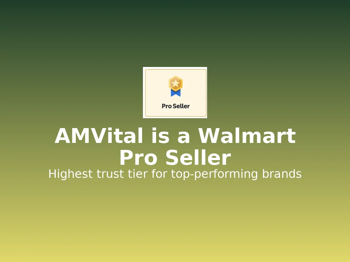 AMVital Achieves Walmart Marketplace Pro Seller Status