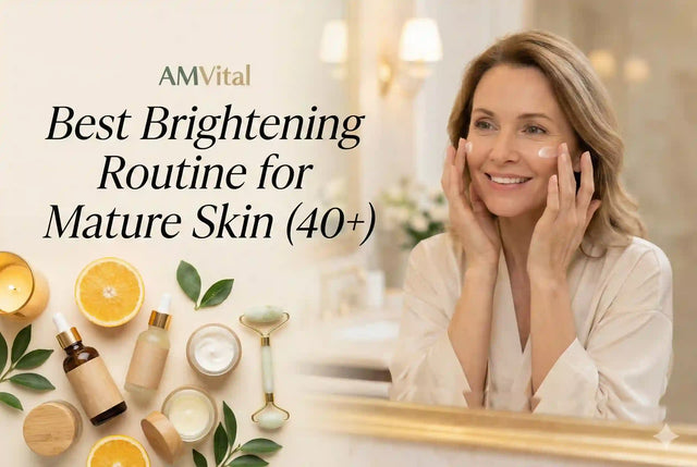 Best Brightening Routine for Mature Skin (40+)