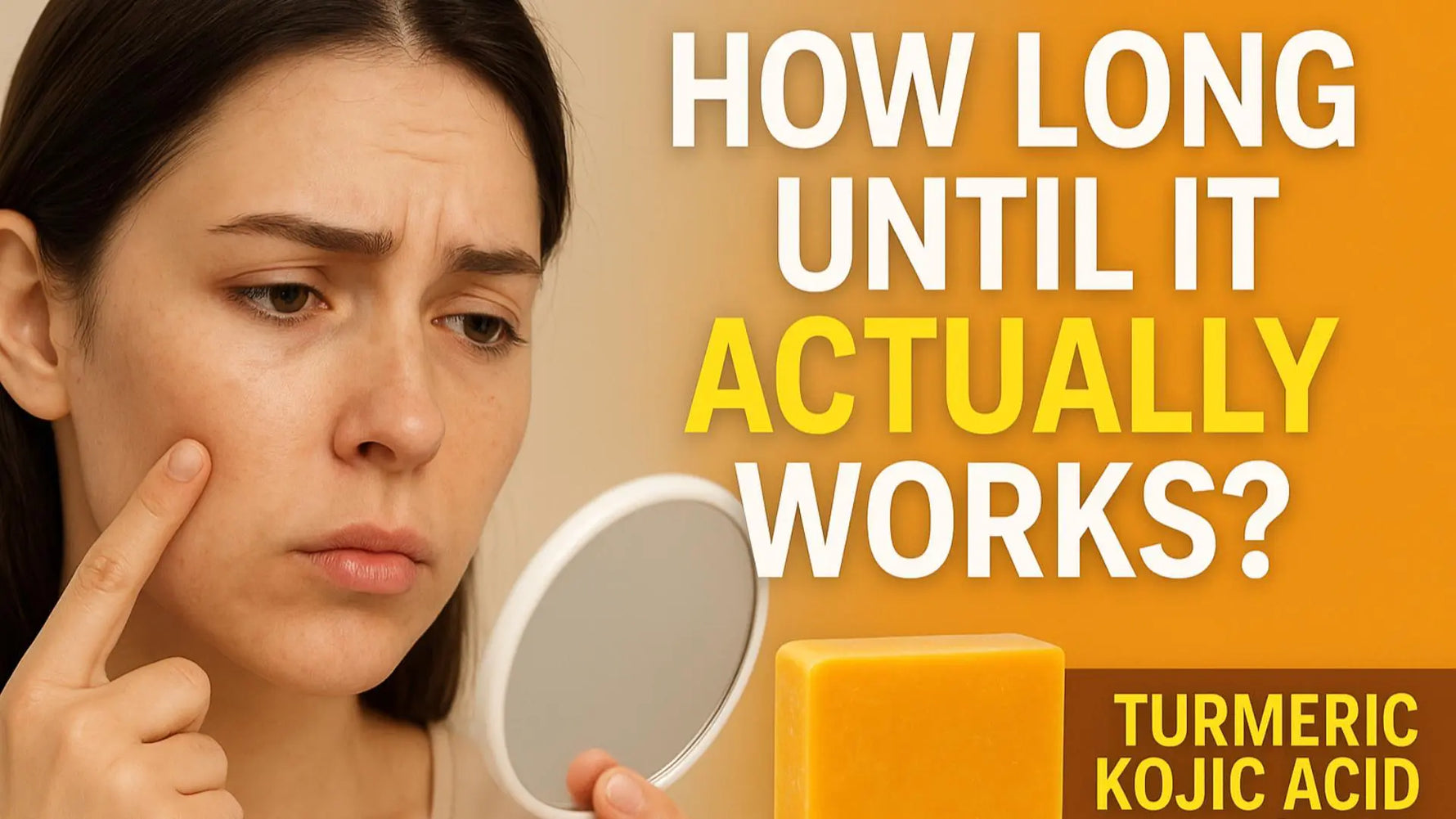 How Long Does It Take to See Results from Turmeric Kojic Acid Soap?