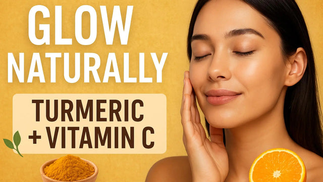 Why Turmeric and Vitamin C Are the Perfect Duo for Glowing, Acne-Free Skin